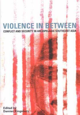 Damien Kingsbury, Damien Kingsbury - Violence in Between, Häftad