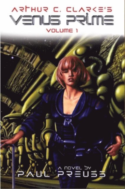 Paul Preuss - Arthur C Clarke's Venus Prime, Häftad