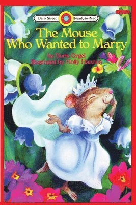 bokomslag The Mouse Who Wanted to Marry