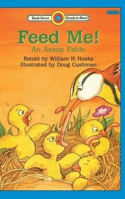Feed Me! -An Aesop Fable 1