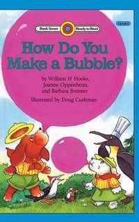 bokomslag How do you Make a Bubble?