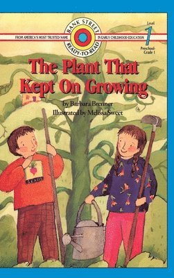 Barbara Brenner - Plant That Kept On Growing, Inbunden