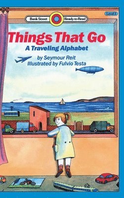 Things That Go-A Traveling Alphabet 1