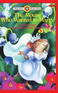 bokomslag The Mouse Who Wanted to Marry