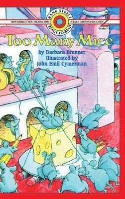 Barbara Brenner - Too Many Mice, Inbunden