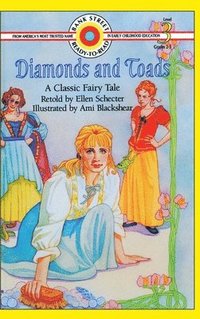 bokomslag Diamonds and Toads-A Classic Fairy Tale