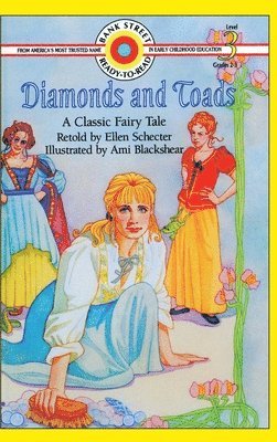 bokomslag Diamonds and Toads-A Classic Fairy Tale
