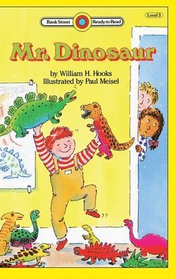 William H Hooks, William H. Hooks - Mr. Dinosaur, Inbunden