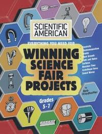 bokomslag Scientific American, Winning Science Fair Projects, Grades 5-7 (LIB)