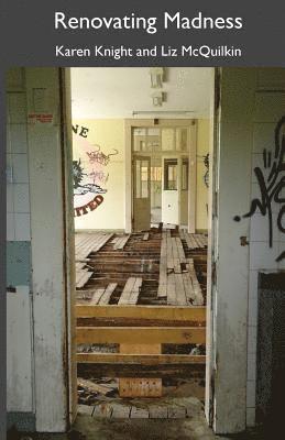 Karen Knight, Liz McQuilkin - Renovating Madness, Häftad. Tillgänglighet: Lägg i varukorg