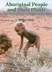 Aboriginal People and Their Plants
