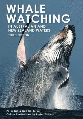 Peter Gill, Cecilia Burke, Pieter Folkens - Whale Watching in Australian and New Zealand Waters, Häftad