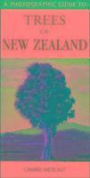 A Photographic Guide to the Trees of New Zealand 1