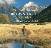 bokomslag A Stroll Through Brown Trout Country