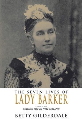 The Seven Lives of Lady Barker 1