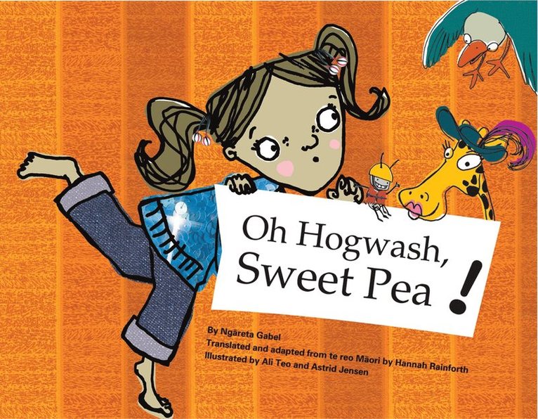 Ngareta Gabel - Oh Hogwash, Sweet Pea!, Häftad