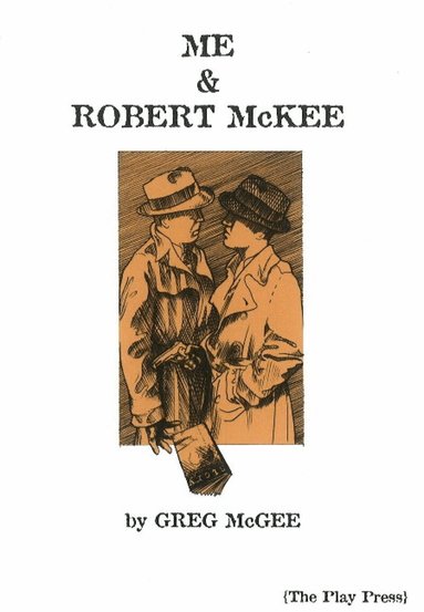 Greg McGee - Me & Robert McKee, Häftad