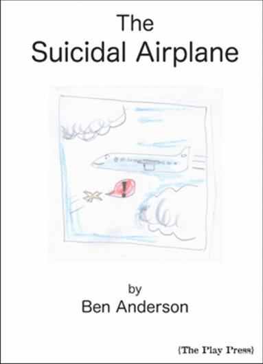 Ben Anderson - Suicidal Airplane, Häftad