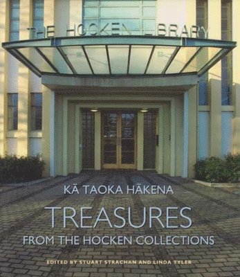 David Skegg, Stuart Strachan, Linda Tyler - Ka Taoka Hakena, Inbunden