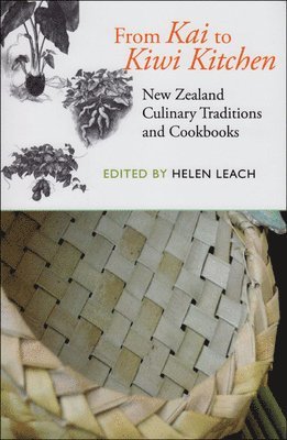 Helen Leach - From Kai to Kiwi Kitchen, Häftad
