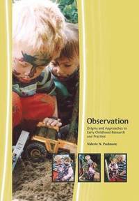 bokomslag Observation: Origins and Approaches to Early Childhood Research and Practice