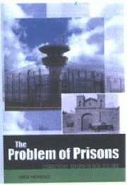 bokomslag The Problem of Prisons