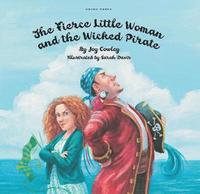 bokomslag The Fierce Little Woman and the Wicked Pirate