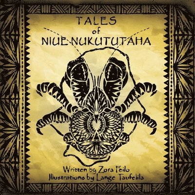 Zora Feilo - Tales of Niue Nukututaha, Häftad