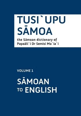 Tusi`upu S?moa: Volume 1