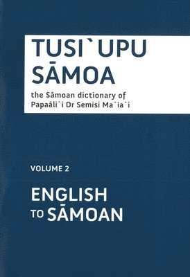 Tusi'upu Samoa: Volume 2 English to Samoan 1