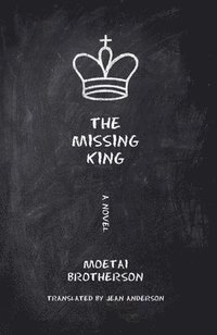 bokomslag The Missing King