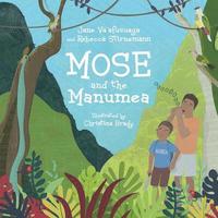 bokomslag Mose And The Manumea