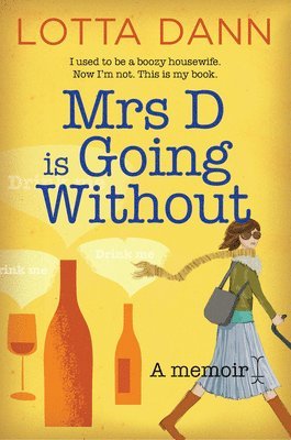 Mrs D is Going Without 1