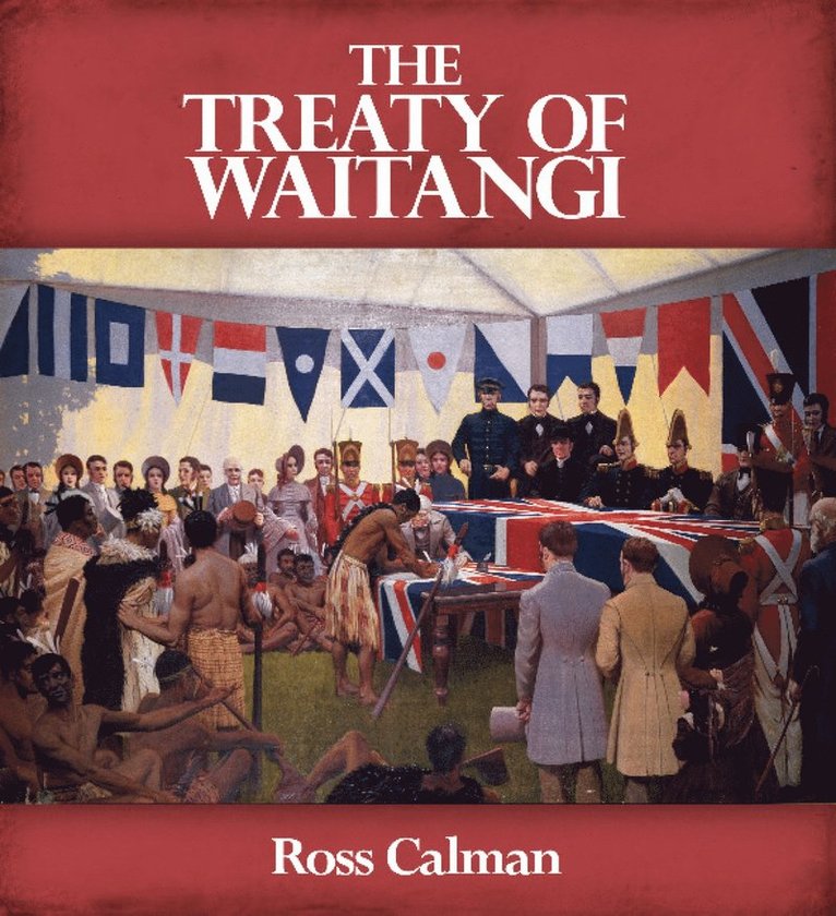 Ross Calman - Treaty of Waitangi, Häftad