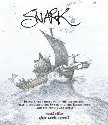 David Elliot - Snark, Inbunden