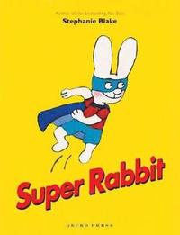 bokomslag Super Rabbit