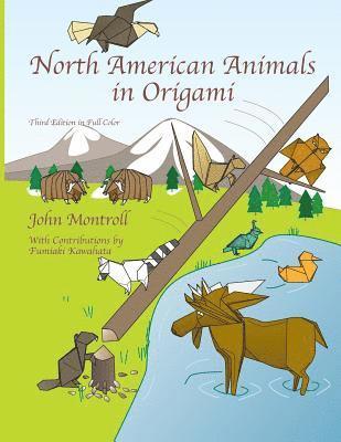 John Montroll - North American Animals in Origami, Häftad