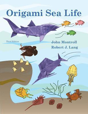 John Montroll, Robert J Lang, Robert J. Lang - Origami Sea Life, Häftad