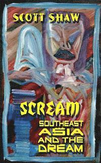 bokomslag Scream: Southeast Asia and the Dream