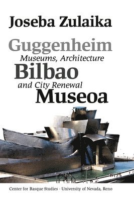bokomslag Guggenheim Bilbao Museoa