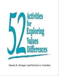 bokomslag 52 Activities for Exploring Values Differences