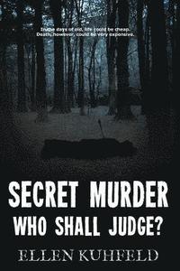 bokomslag Secret Murder: Who Shall Judge?