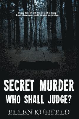 Secret Murder: Who Shall Judge? 1