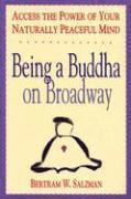 bokomslag Being a Buddha on Broadway