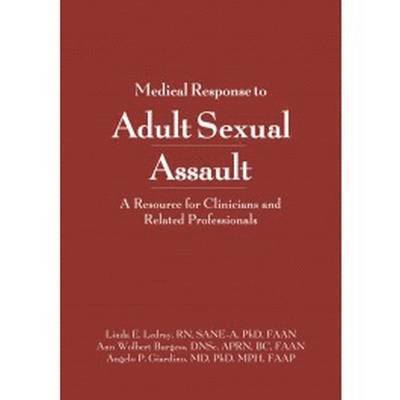 Medical Response to Adult Sexual Assault 1