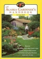 bokomslag The Alaska Gardener's Handbook