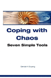 bokomslag Coping With Chaos: Seven Simple Tools