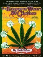 Jack Herer, Herer - The Emperor Wears No Clothes: Hemp and the Marijuana Conspiracy, Häftad