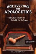 Hot Buttons on Apologetics