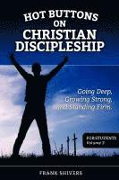 Hot Buttons on Discipleship 1